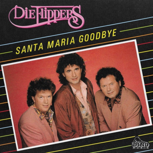 Vinyl / Die Flippers - Santa Maria Goodbye