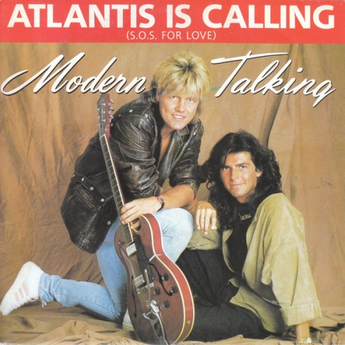 Vinyl / Modern Talking - Atlantis Is Calling (S.O.S. For Love)