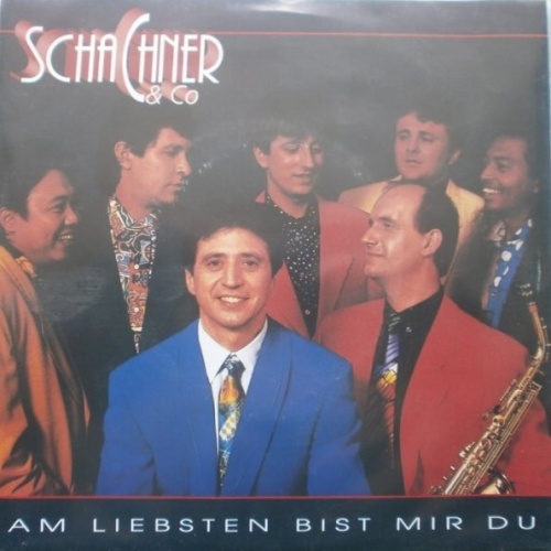 Vinyl / Schachner & Co - Am Liebsten Bist Mir Du