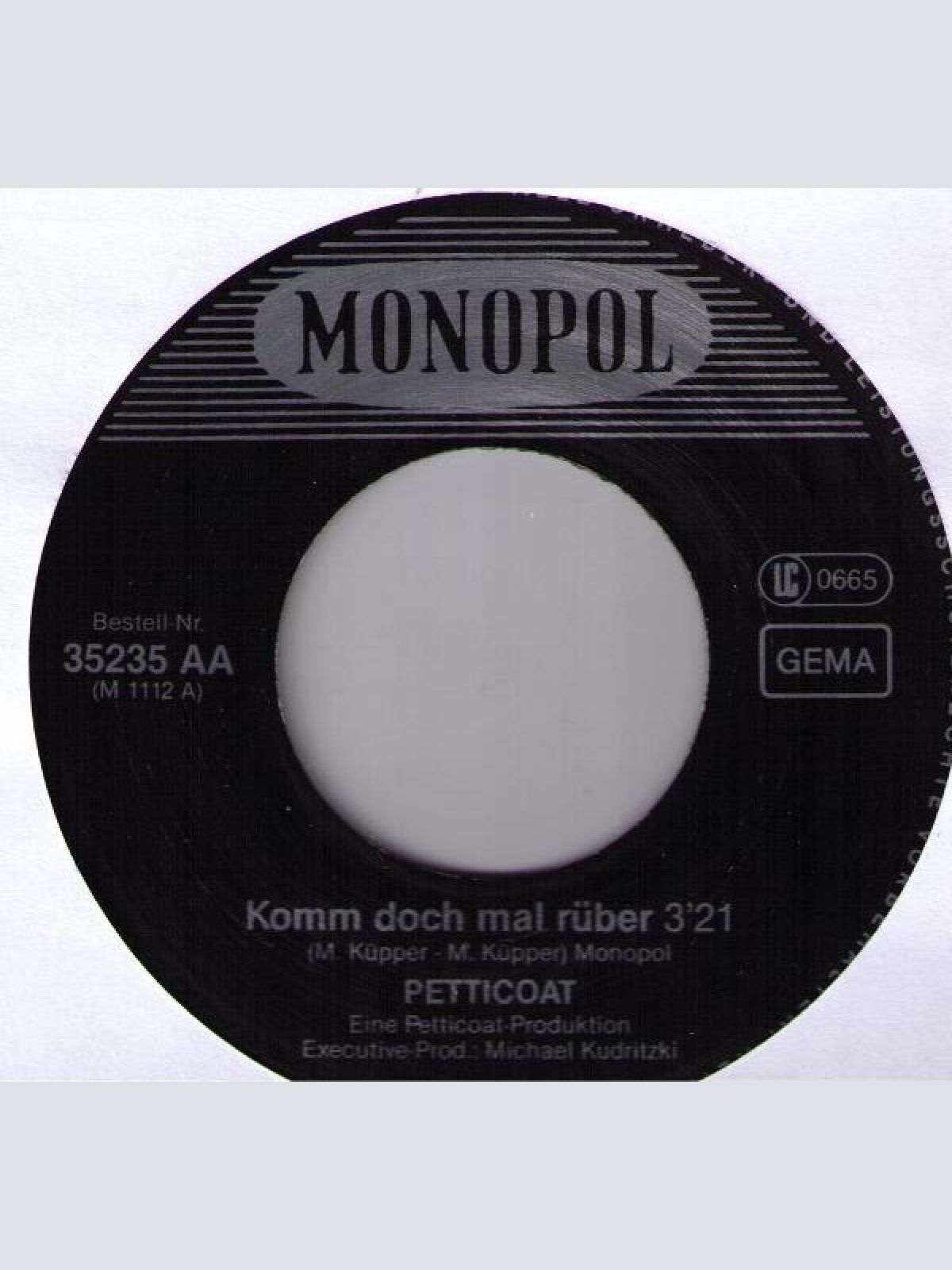 Vinyl / Petticoat - Komm' Doch Mal Rüber / The End