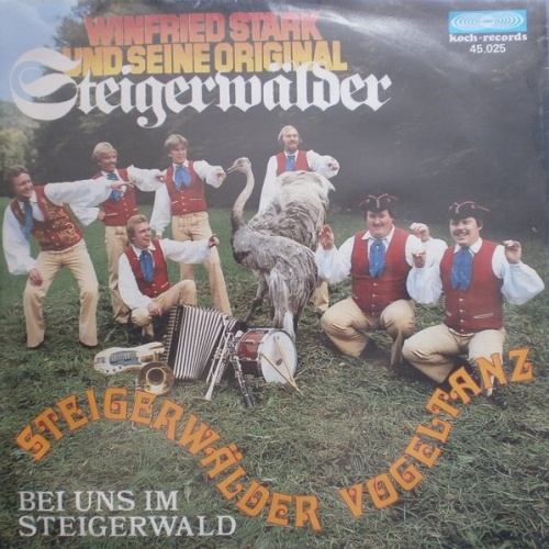 Vinyl / Winfried Stark Und Seine Original Steigerwälder - Steigerwälder Vogeltanz (Dance Little Bird)