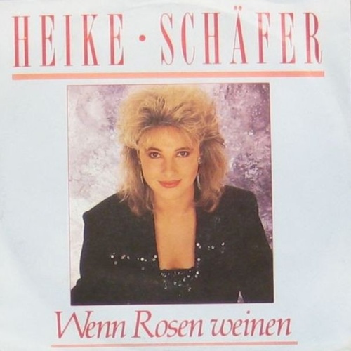 Vinyl / Heike Schäfer - Wenn Rosen Weinen