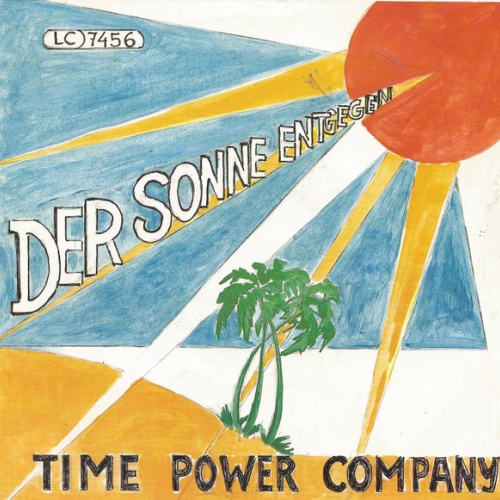 Vinyl / Time Power Company - Der Sonne Entgegen