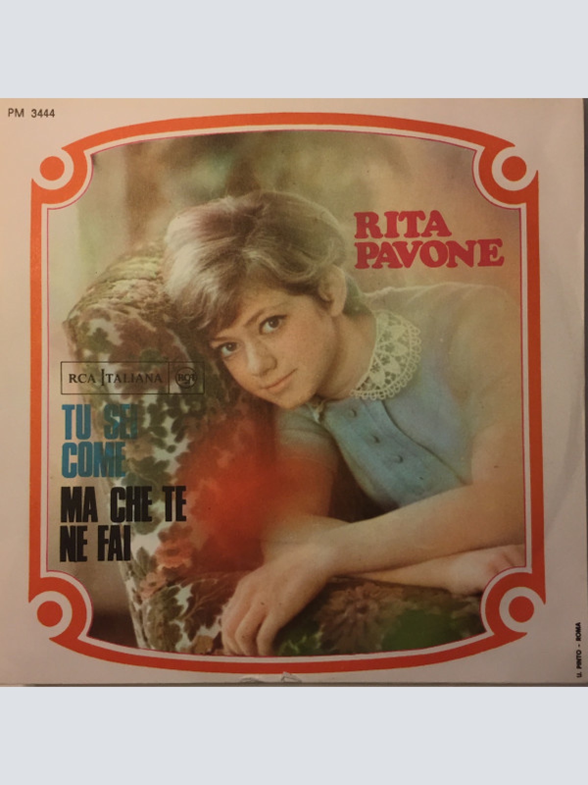 Vinyl / Rita Pavone - Tu Sei Come / Ma Che Te Ne Fai