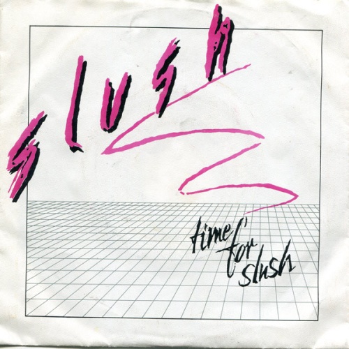 Vinyl / Slush (9) - Time For Slush