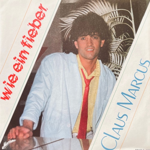 Vinyl / Claus Marcus - Wie Ein Fieber