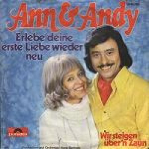 Vinyl / Ann & Andy - Erlebe Deine Erste Liebe Wieder Neu