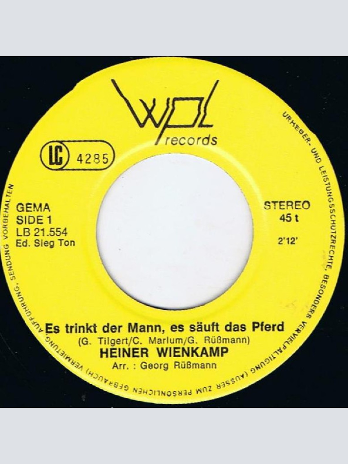 Vinyl / Heiner Wienkamp - Es Trinkt Der Mann  Es Säuft Das Pferd / Wenn Im Himmel Ein Wirtshaus Wär