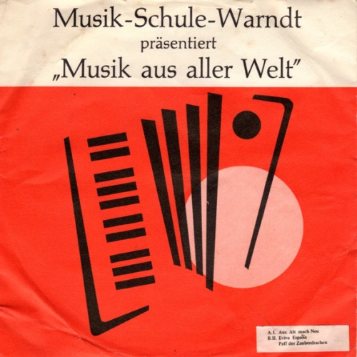 Vinyl / Orchester Der Musik-Schule-Warndt* - Musik-Schule-Warndt Präsentiert "Musik Aus Aller Welt"