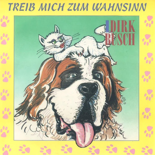 Vinyl / Dirk Busch - Treib Mich Zum Wahnsinn