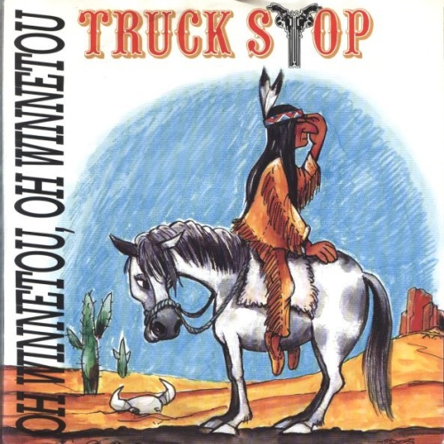 Vinyl / Truck Stop (2) - Oh Winnetou, Oh Winnetou