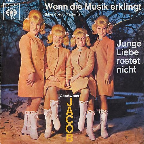 Vinyl / Geschwister Jacob - Wenn Die Musik Erklingt / Junge Liebe Rostet Nicht