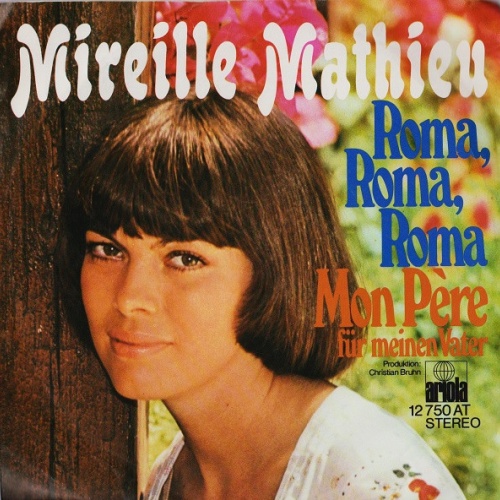 Vinyl / Mireille Mathieu - Roma, Roma, Roma / Mon Pere (Für Meinen Vater)