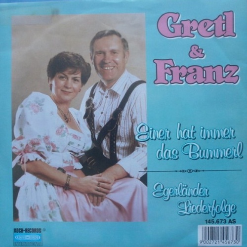 Vinyl / Gretl & Franz - Einer Hat Immer Das Bummerl