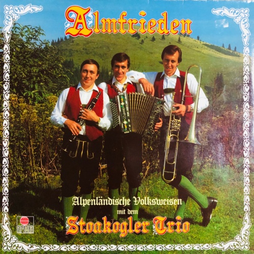 Vinyl / Stoakogler Trio - Almfrieden - Alpenländische Volksweisen Mit Dem Stoakogler Trio