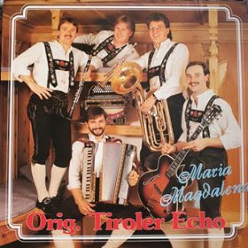 Vinyl / Original Tiroler Echo - Maria Magdalena