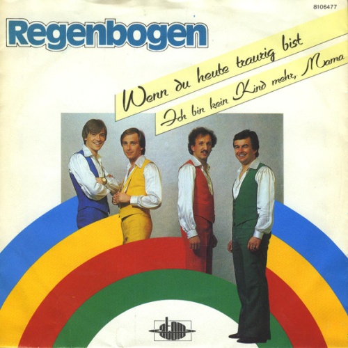 Vinyl / Regenbogen (3) - Wenn Du Heute Traurig Bist / Ich Bin Kein Kind Mehr, Mama