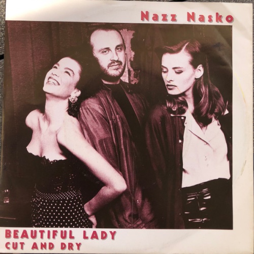 Vinyl / Nazz Nasko - Beautiful Lady / Cut And Dry