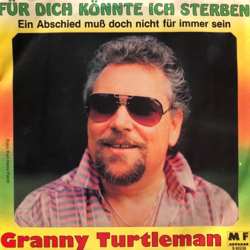 Vinyl / Granny Turtleman - Für Dich Könnte Ich Sterben