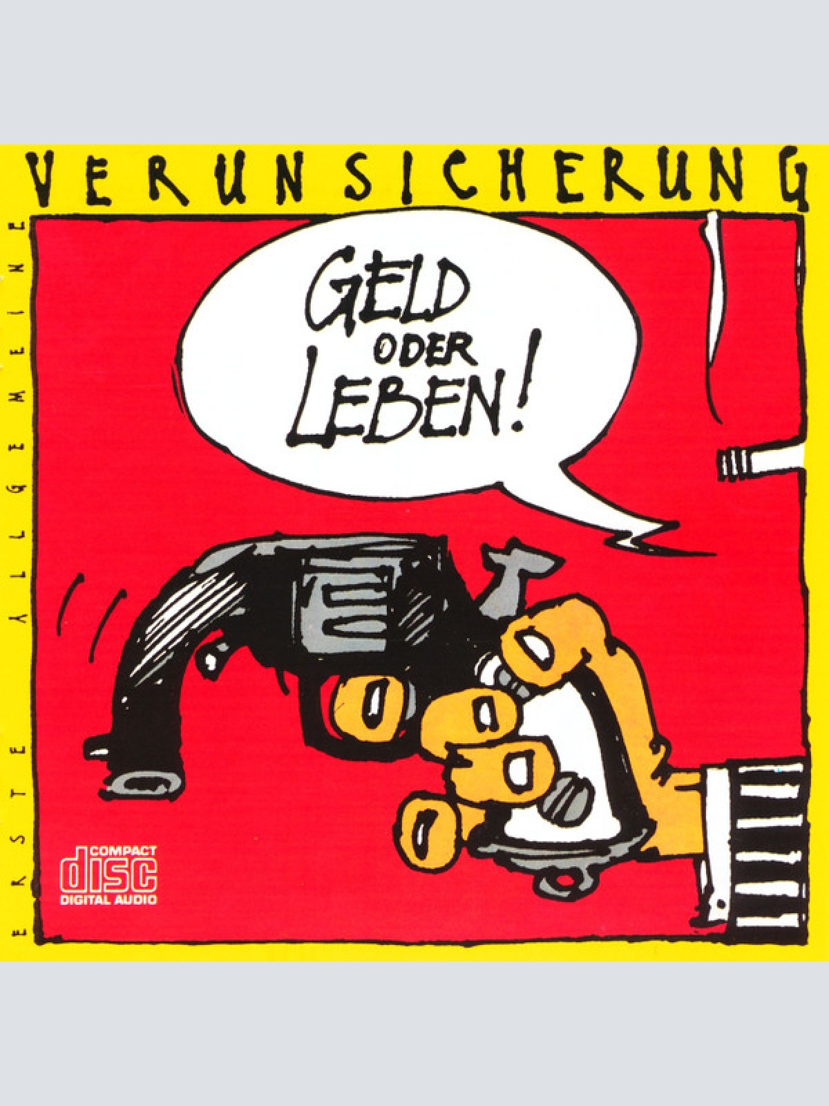 CD / Erste Allgemeine Verunsicherung* - Geld Oder Leben