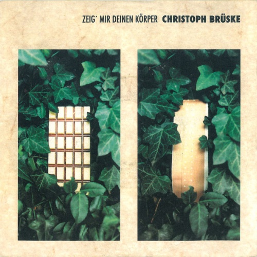 Vinyl / Christoph Brüske - Zeig Mir Deinen Körper