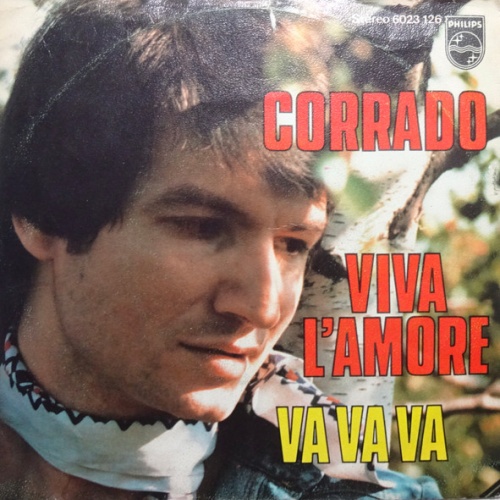 Vinyl / Corrado (10) - Viva L'Amore / Va Va Va