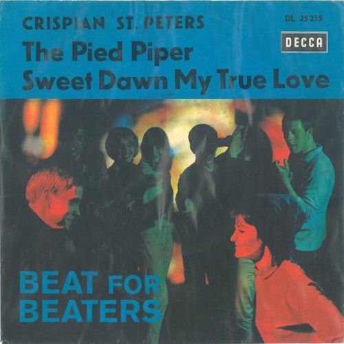 Vinyl / Crispian St. Peters - The Pied Piper / Sweet Dawn My True Love