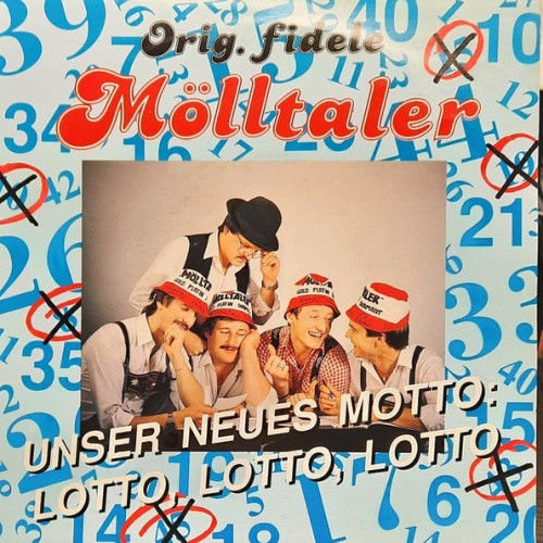 Vinyl / Orig. Fidele Mölltaler* - Unser Neues Motto: Lotto, Lotto, Lotto