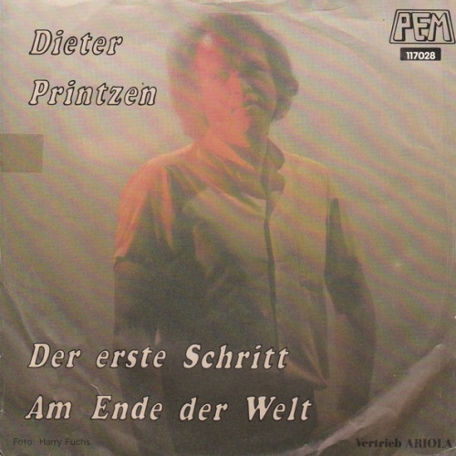 Vinyl / Dieter Printzen - Der Erste Schritt / Am Ende Der Welt