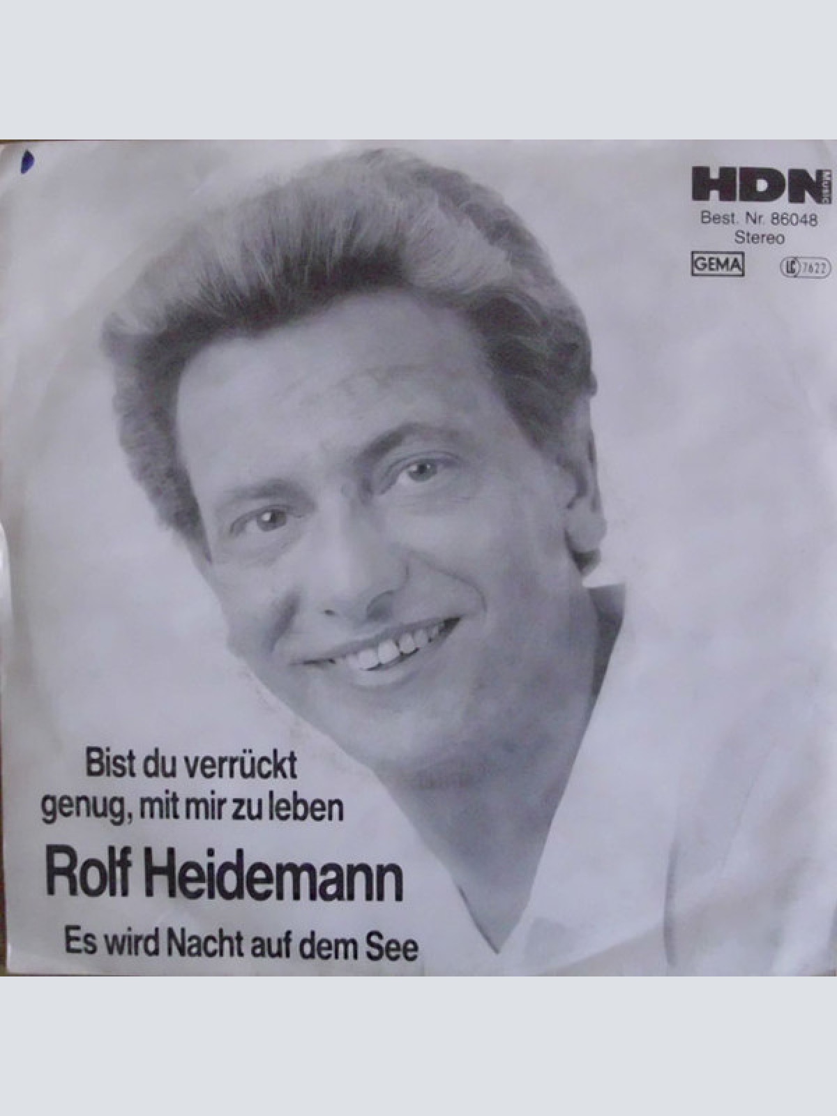 Vinyl / Rolf Heidemann - Bist Du Verrückt Genug, Mit Mir Zu Leben