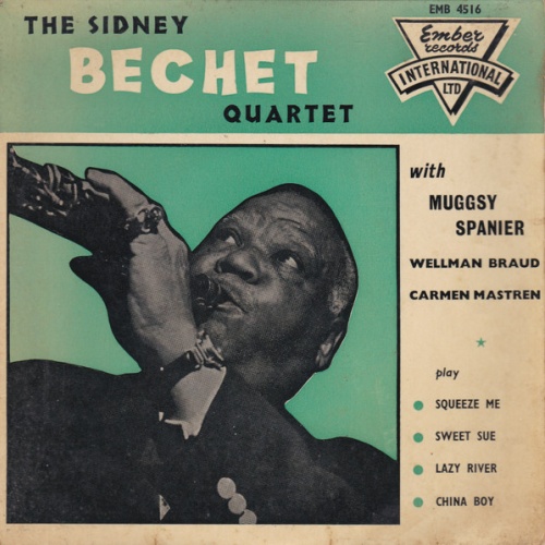Vinyl / Sidney Bechet Quartet with Muggsy Spanier, Wellman Braud, Carmen Mastren - Squeeze Me
