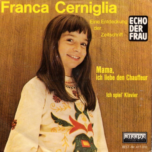Vinyl / Franca Cerniglia - Mama, Ich Liebe Den Chauffeur