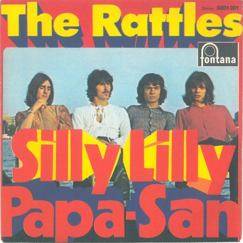 Vinyl / The Rattles - Silly Lilly / Papa-San