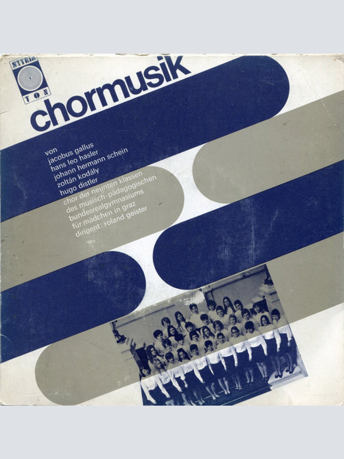 Vinyl / Chor Der Neunten Klassen Des Musisch-Pädagogischen Bundesrealgymnasiums Für Mädchen In Graz , Dirigent: Roland Geister - Chormusik