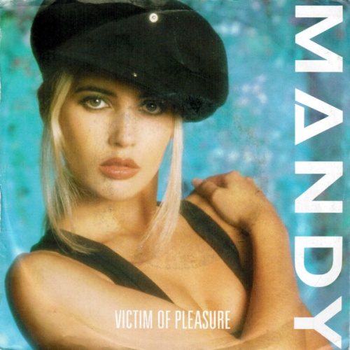Vinyl / Mandy* - Victim Of Pleasure