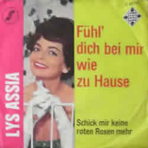 Vinyl / Lys Assia - Fühl' Dich Bei Mir Wie Zu Hause