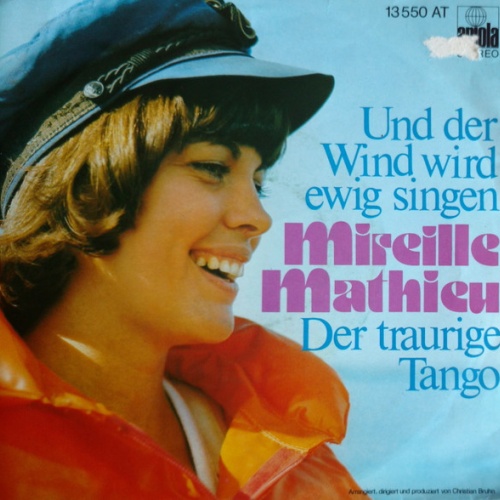 Vinyl / Mireille Mathieu - Und Der Wind Wird Ewig Singen