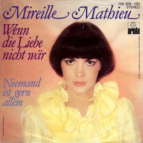 Vinyl / Mireille Mathieu - Wenn Die Liebe Nicht Wär