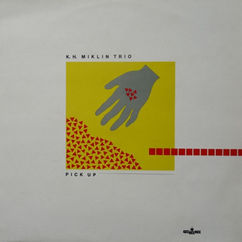 Vinyl / K. H. Miklin Trio* - Pick Up