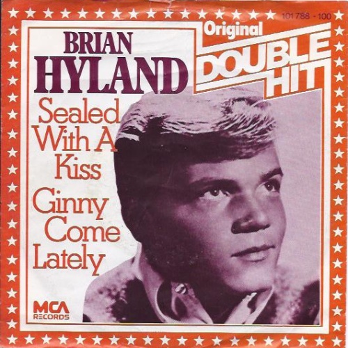 Vinyl / Brian Hyland - Sealed With A Kiss / Ginny Come Lately