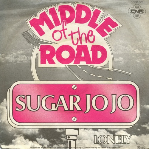 Vinyl / Middle Of The Road - Sugar Jo Jo