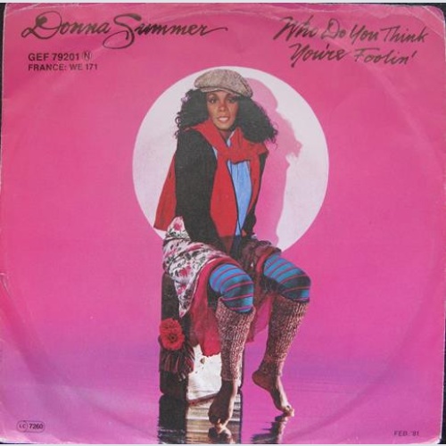Vinyl / Donna Summer - Who Do You Think You're Foolin'