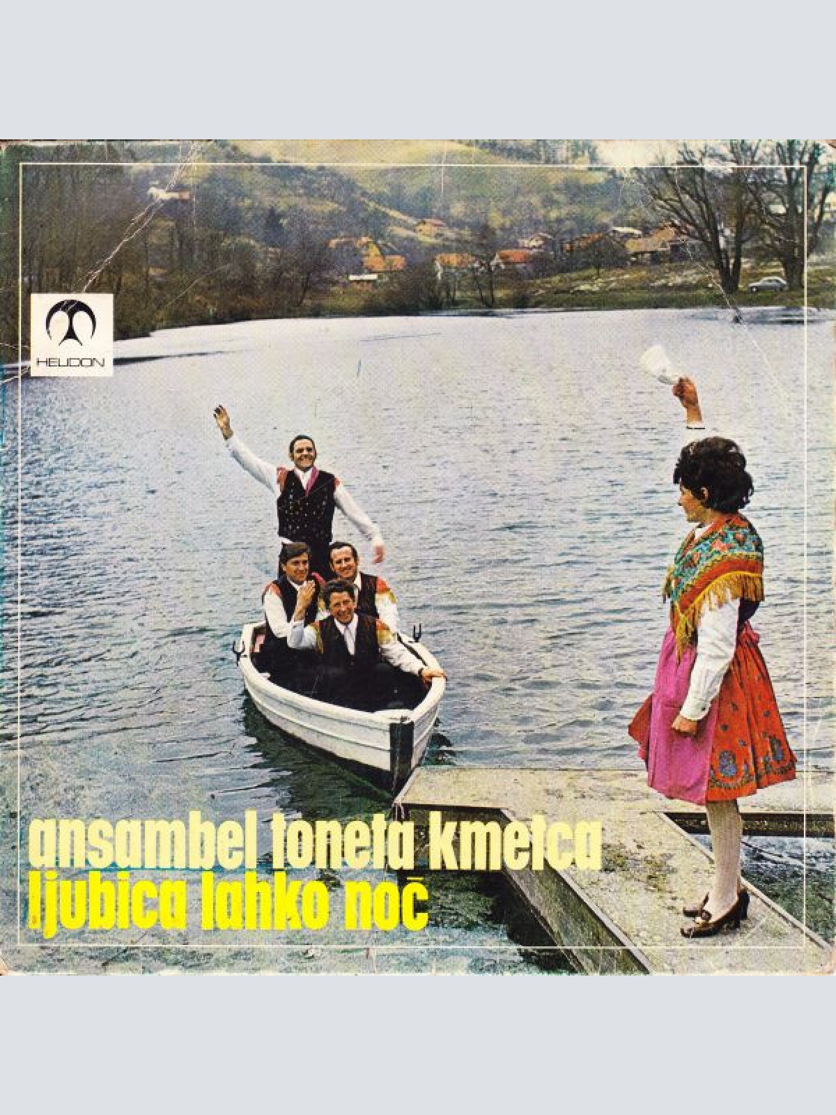 Vinyl / Ansambel Toneta Kmetca - Ljubica Lahko Noč