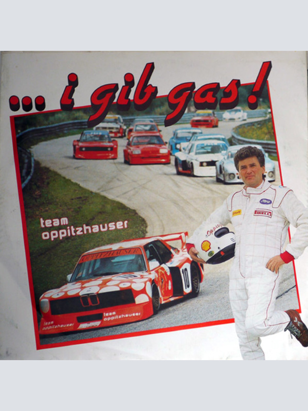 Vinyl / Team Oppitzhauser - ... I Gib Gas !