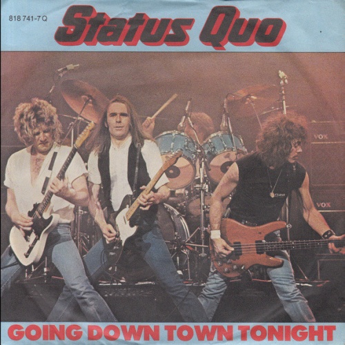 Vinyl / Status Quo - Going Down Town Tonight