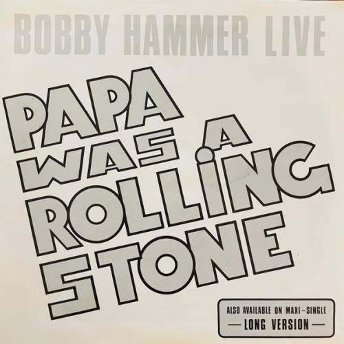 Vinyl / Bobby Hammer - Papa Was A Rolling Stone