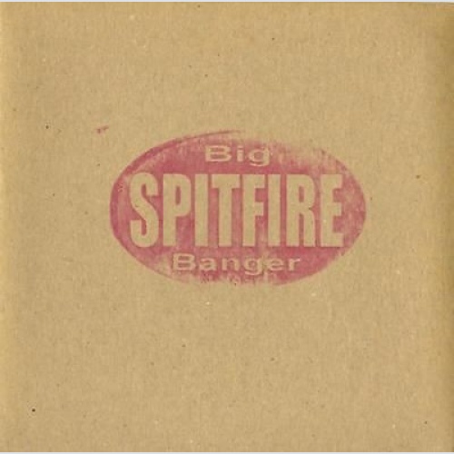 Vinyl / Spitfire (3) - Big Banger