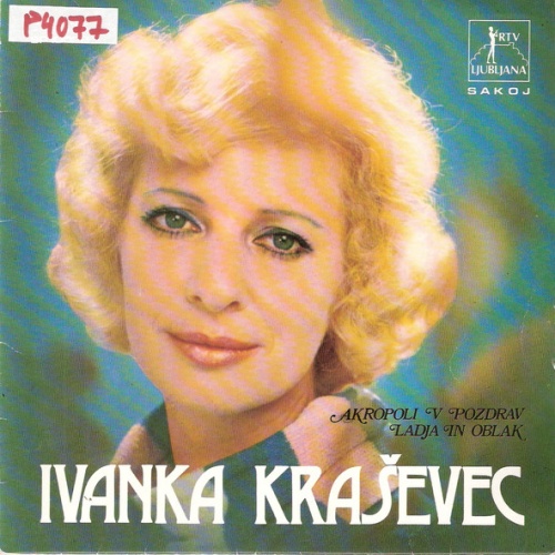 Vinyl / Ivanka Kraševec - Akropoli V Pozdrav / Ladja In Oblak