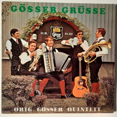 Vinyl / Orig. Gösser Quintett - Gösser Grüsse