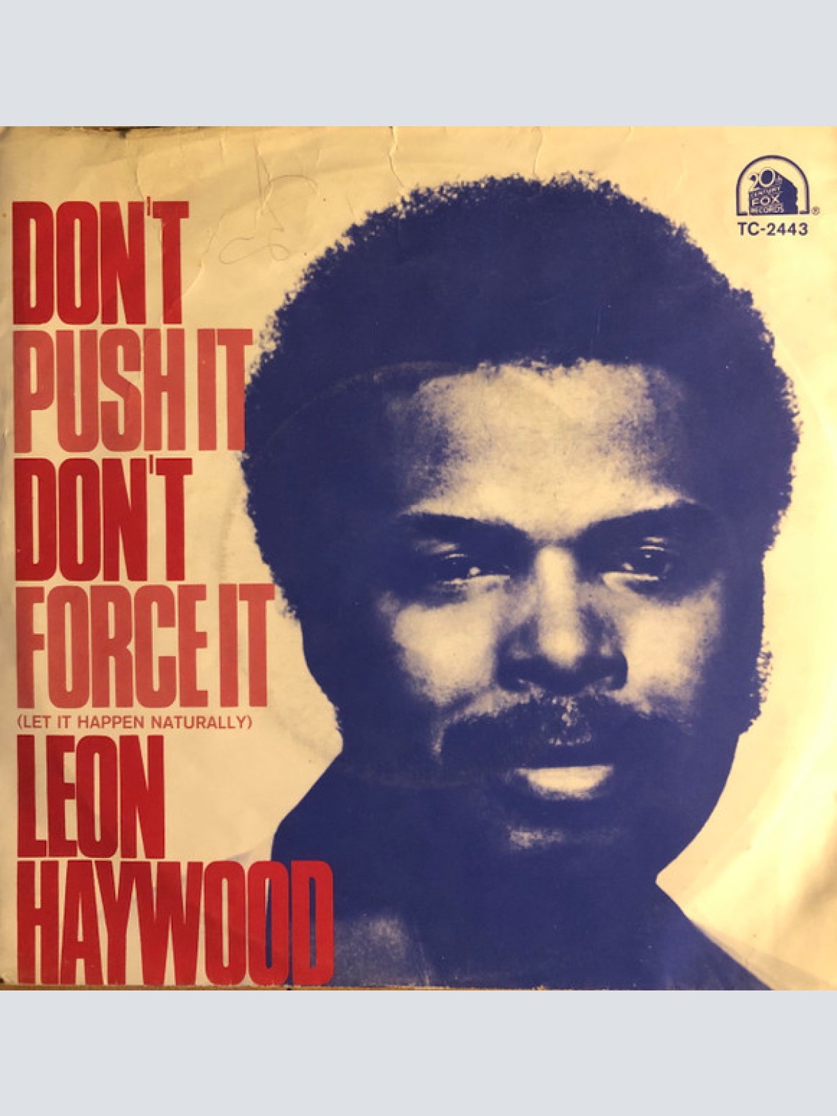 Vinyl / Leon Haywood - Don't Push It Don't Force It